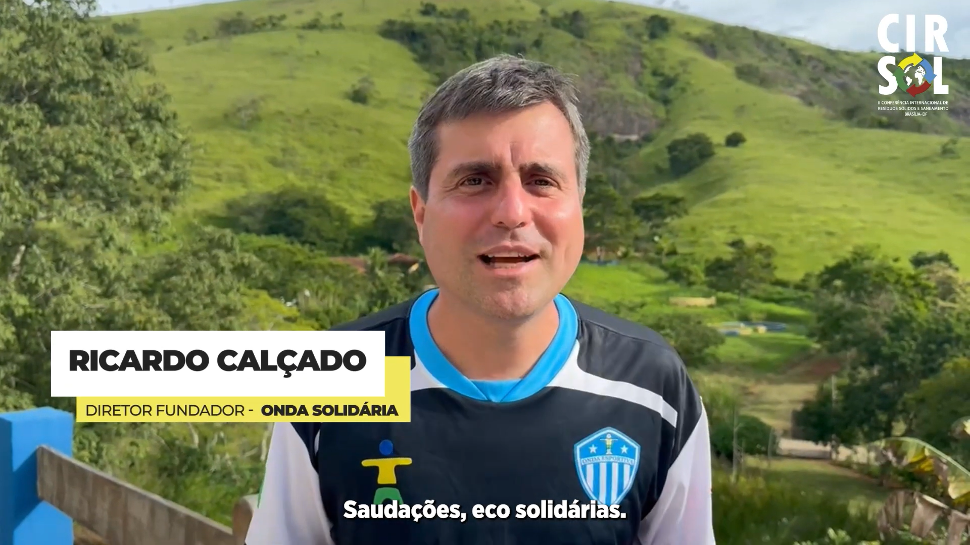 Ricardo Calçado fala sobre educação ambiental e a importância da II CIRSOL