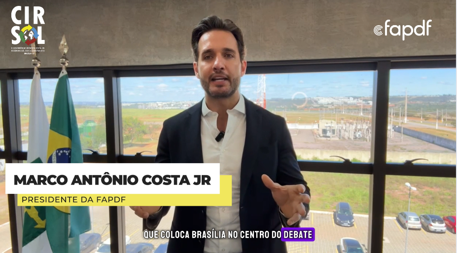 Marco Antônio Costa Jr., presidente da FAPDF, reforça o papel da ciência e da inovação na II CIRSOL
