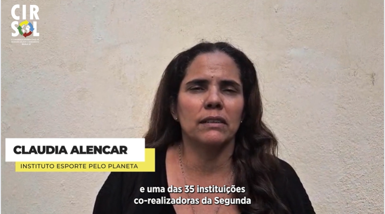 Cláudia Alencar fundadora do Esporte pelo Planeta, destaca a importância do esporte na II CIRSOL