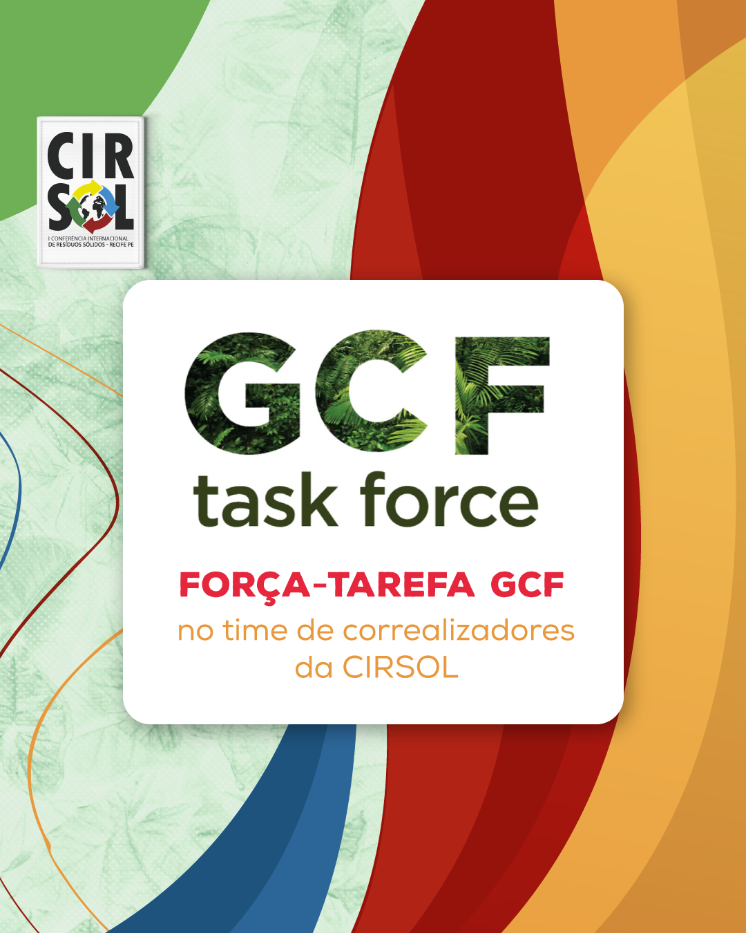 A #Cirsol agora conta com mais um correalizador: a Força-Tarefa GCF.